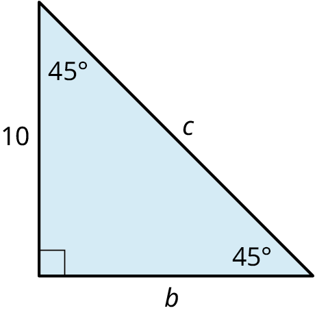 A right triangle. The legs are labeled 10 and b. The hypotenuse is labeled c. The angles at the top, bottom-left, and bottom-right are labeled 45 degrees, 90 degrees, and 45 degrees.