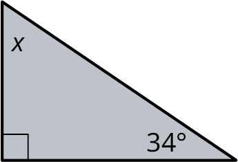 A right triangle with its interior angles marked x, 90 degrees, and 34 degrees.